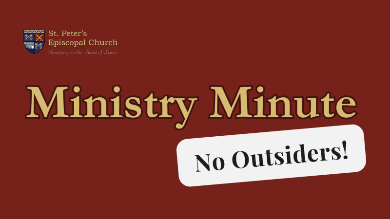 lewes, Delaware, St. Peter’s, No Outsiders Love Without Limits, All Are Welcome Church, 